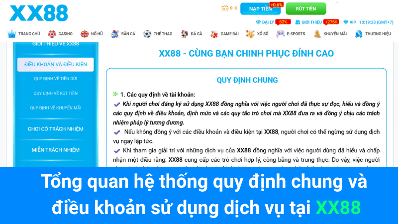 Tổng quan hệ thống quy định chung và điều khoản sử dụng dịch vụ tại XX88